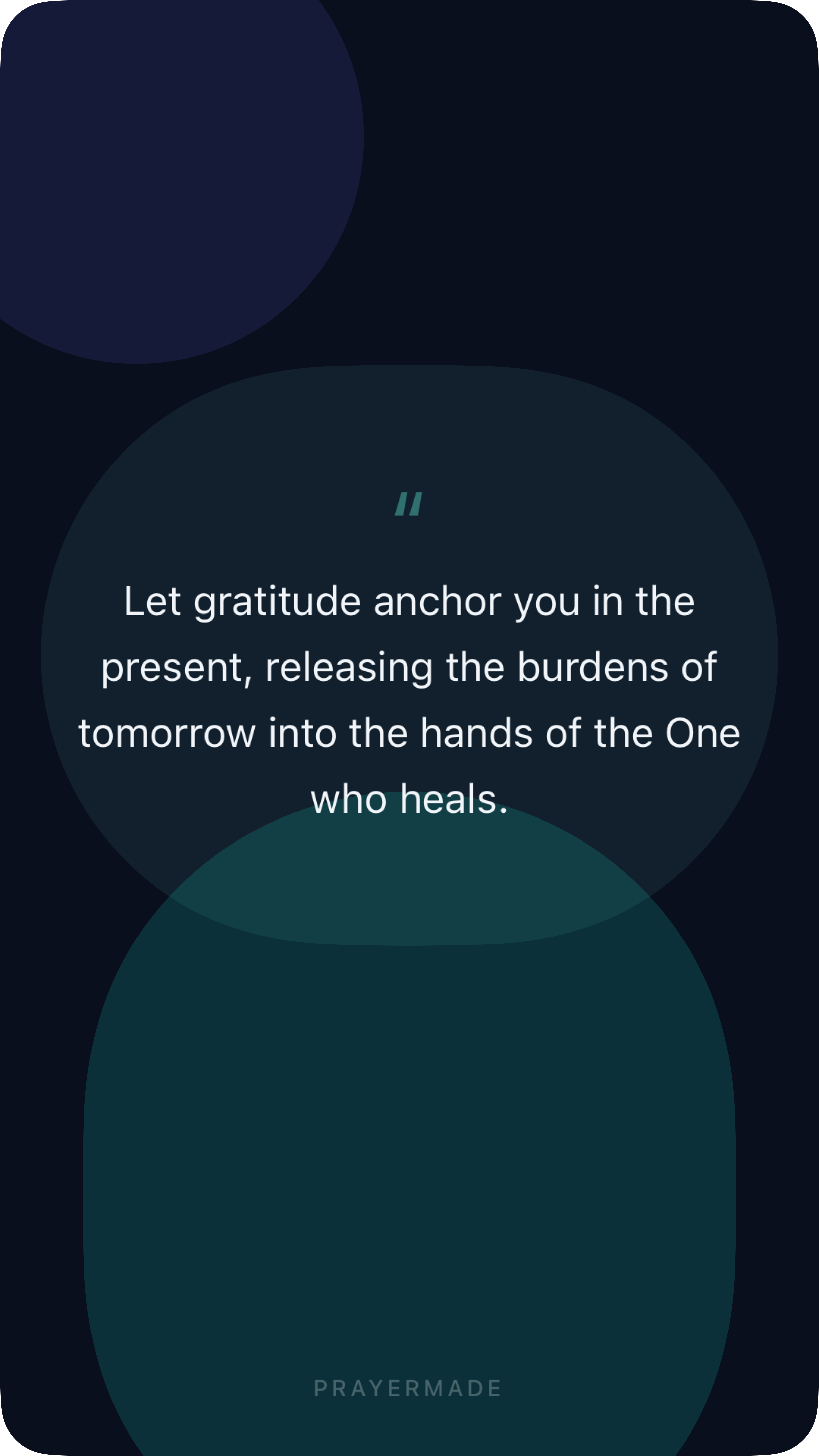 Shareable quote card from PrayerMade reflection on gratitude, presence, and trust.